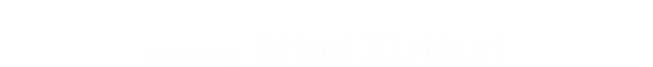 starring Mirei Kiritani